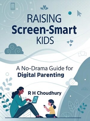 cover image of Raising Screen-Smart Kids